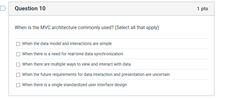 solve Question 10 When is the MVC architecture