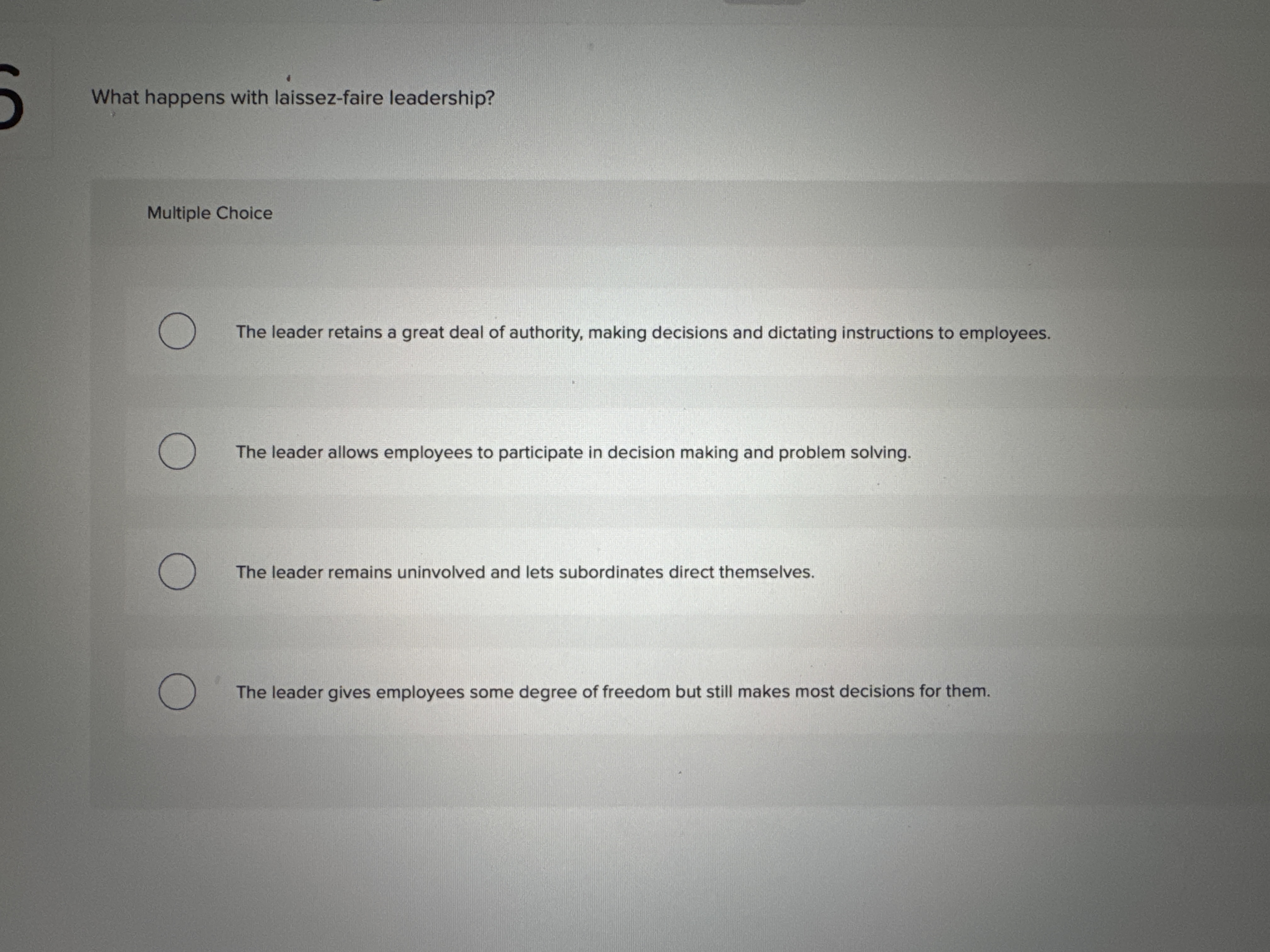 Solve What happens with laissez-faire leadership?