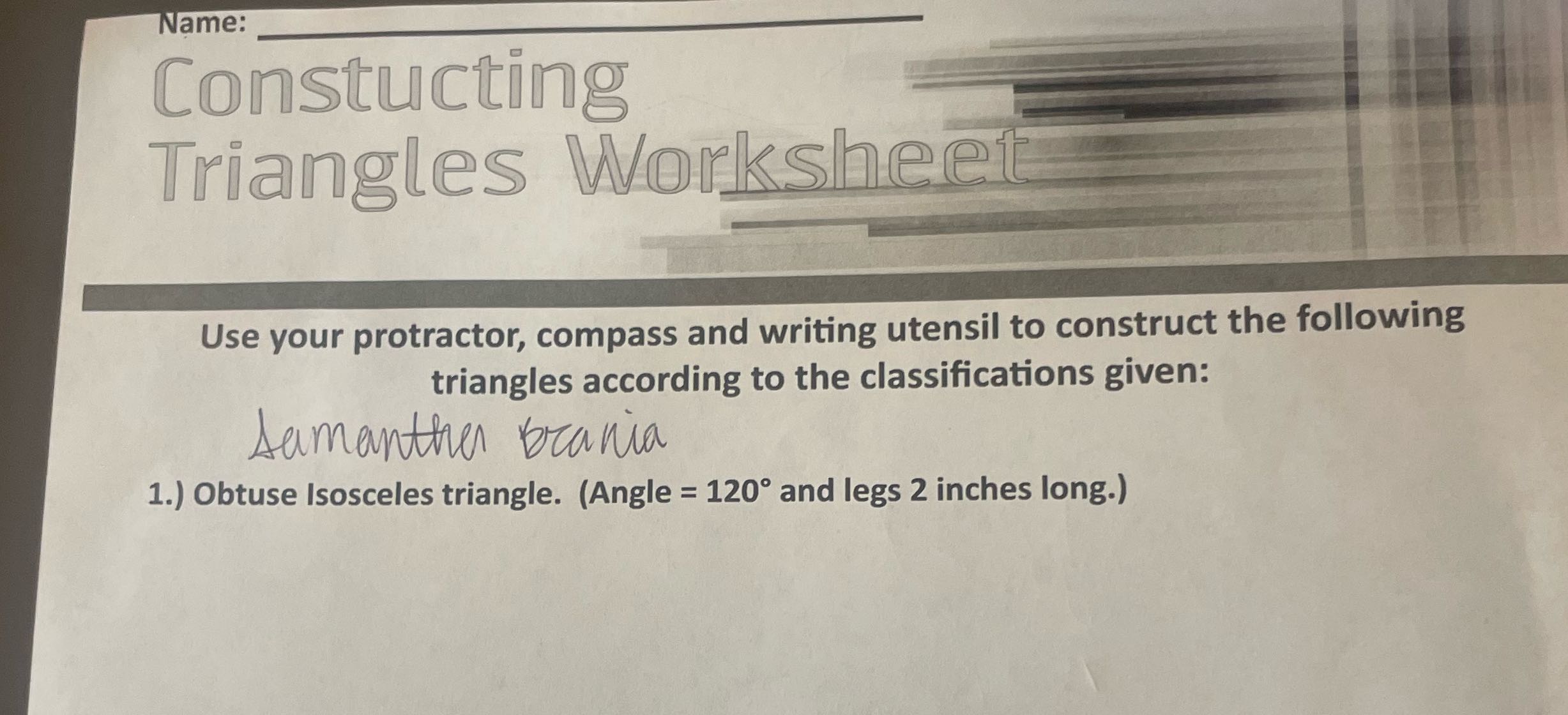 Solve Name: Constucting Triangles Worksheet Use