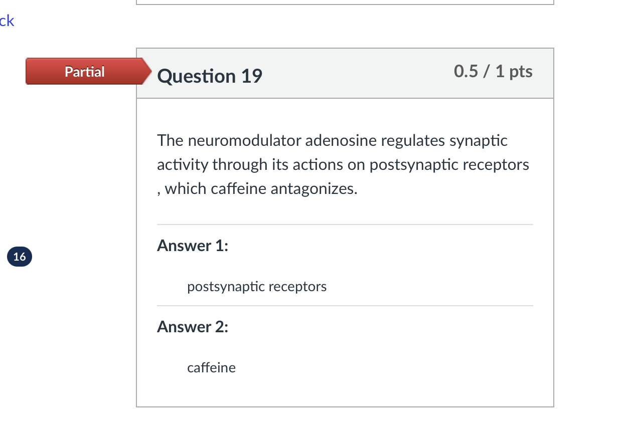 which answer is incorrect ck Partial Question 19
