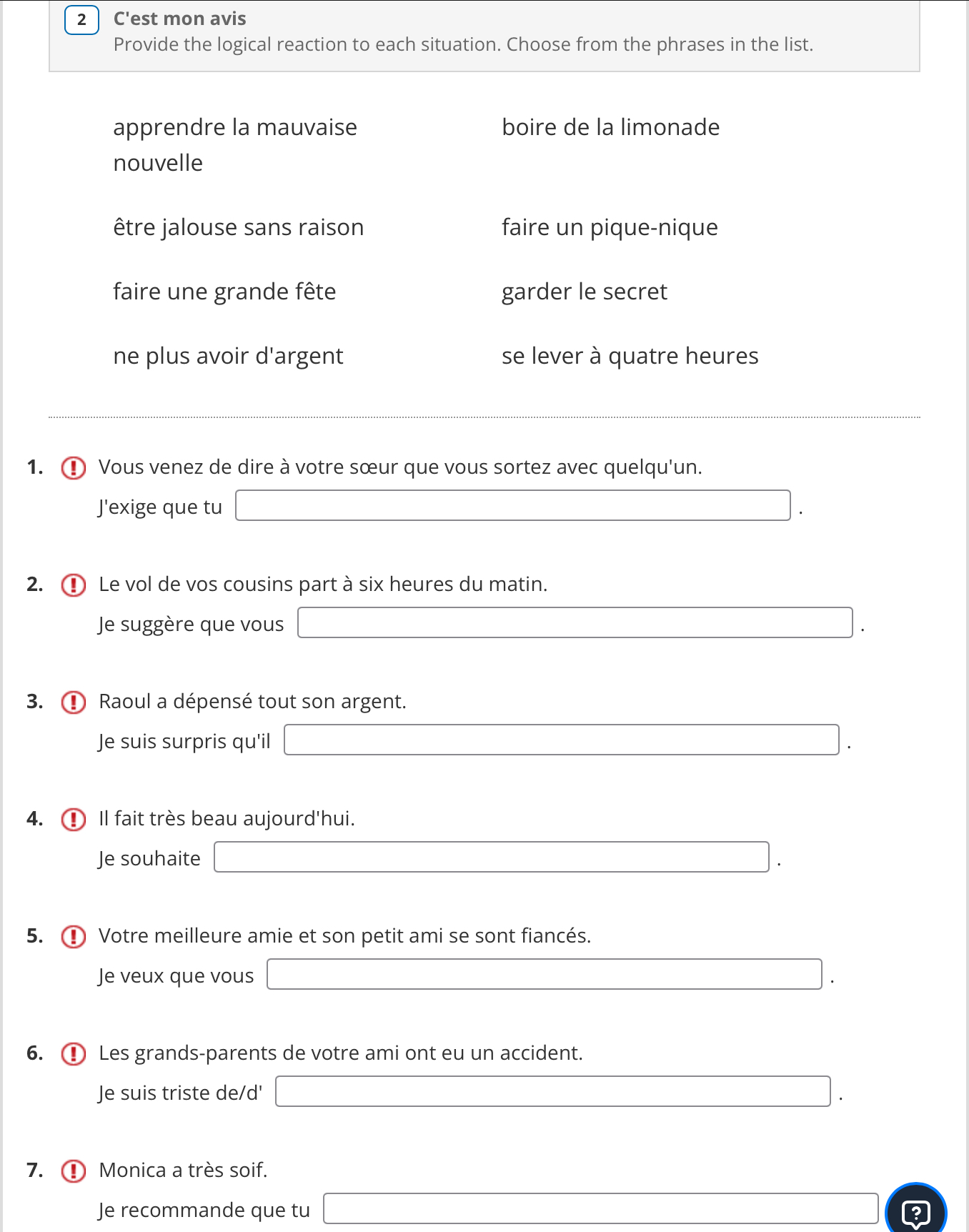 Complete 2 C'est mon avis Provide the logical