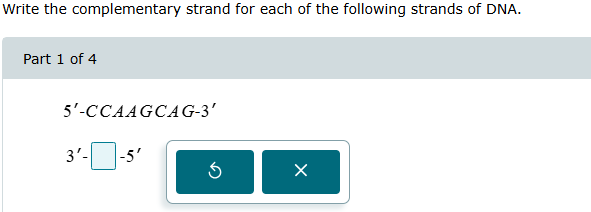 Write the complementary strand for each of the