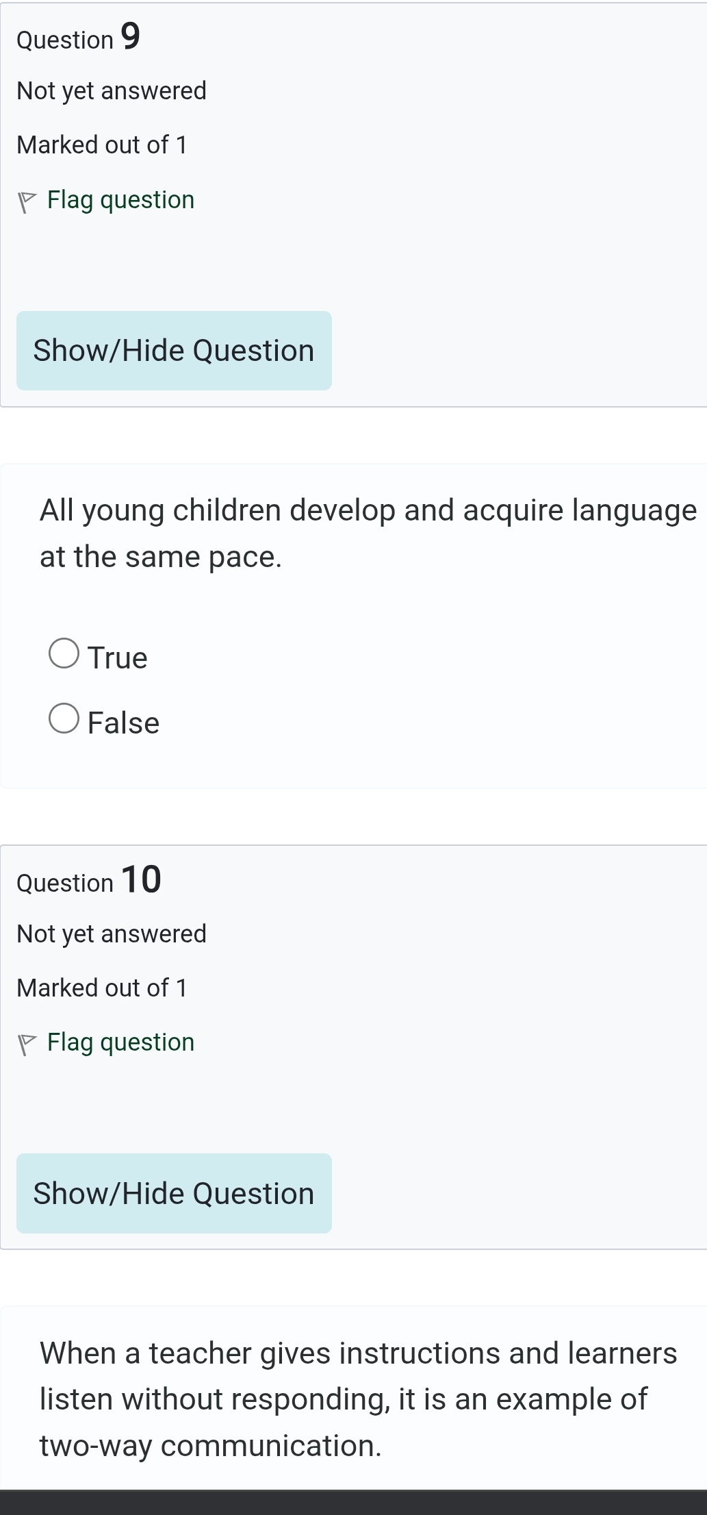 Question 9 Not yet answered Marked out of 1 Flag