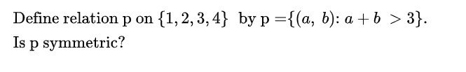 show work Define relation p on {1, 2, 3, 4} by p