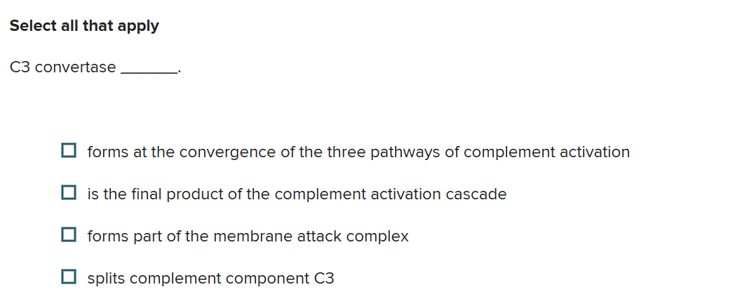 solve Select all that apply C3 convertase [1