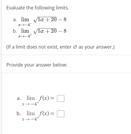 solve Evaluate the following limits. a. lim V/5x
