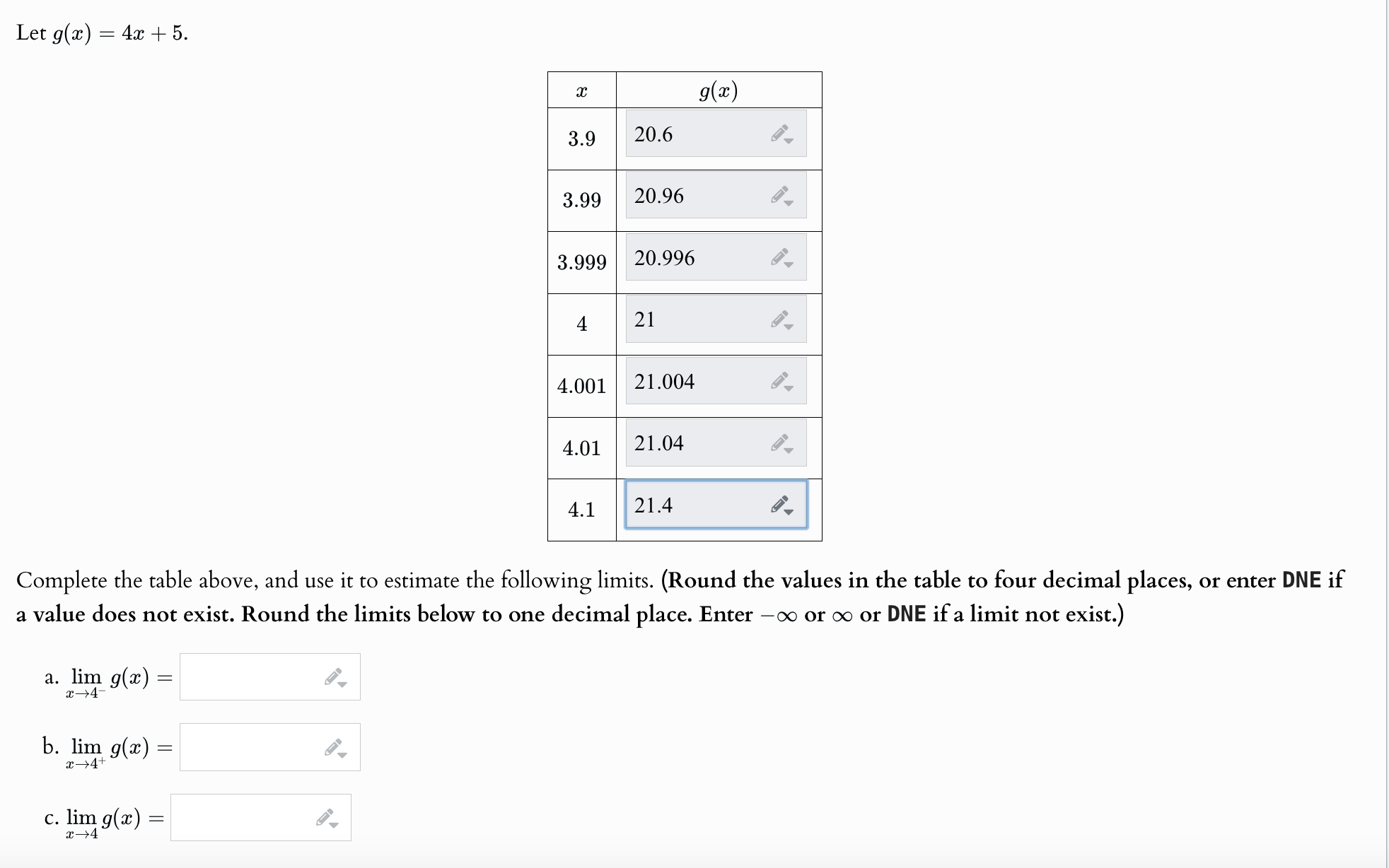 solve Let g(ac) = 4x + 5. 3.9 20.6 3.99 20.96