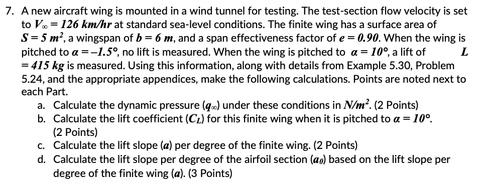 solve a 7. Anew aircraft wing is mounted in a