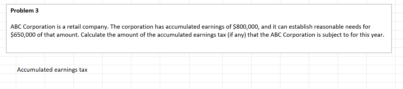 help with solution Problem 3 ABC Corporation is a