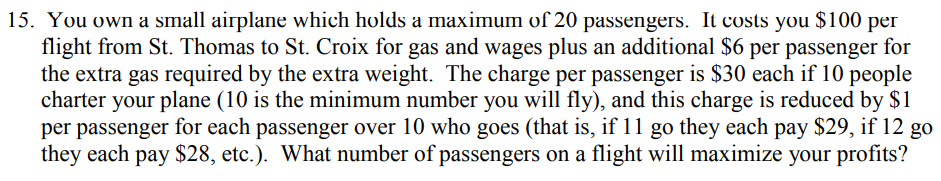 15. You own a small airplane which holds a