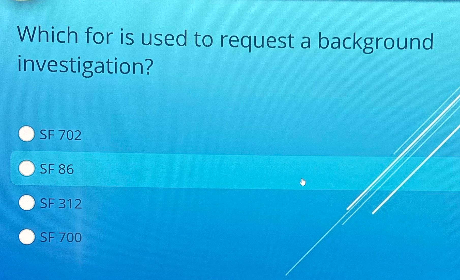 What's the answer Which for is used to request a