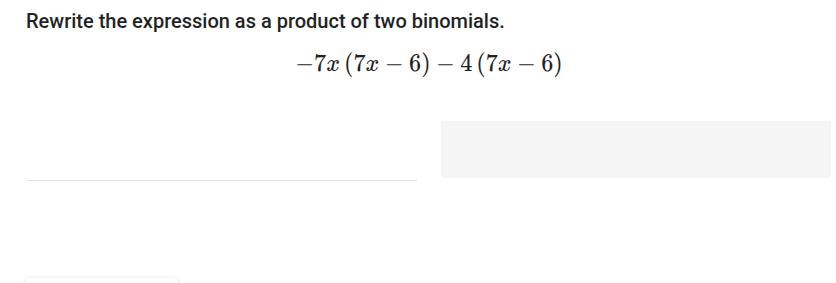 Rewrite the expression as a product of two