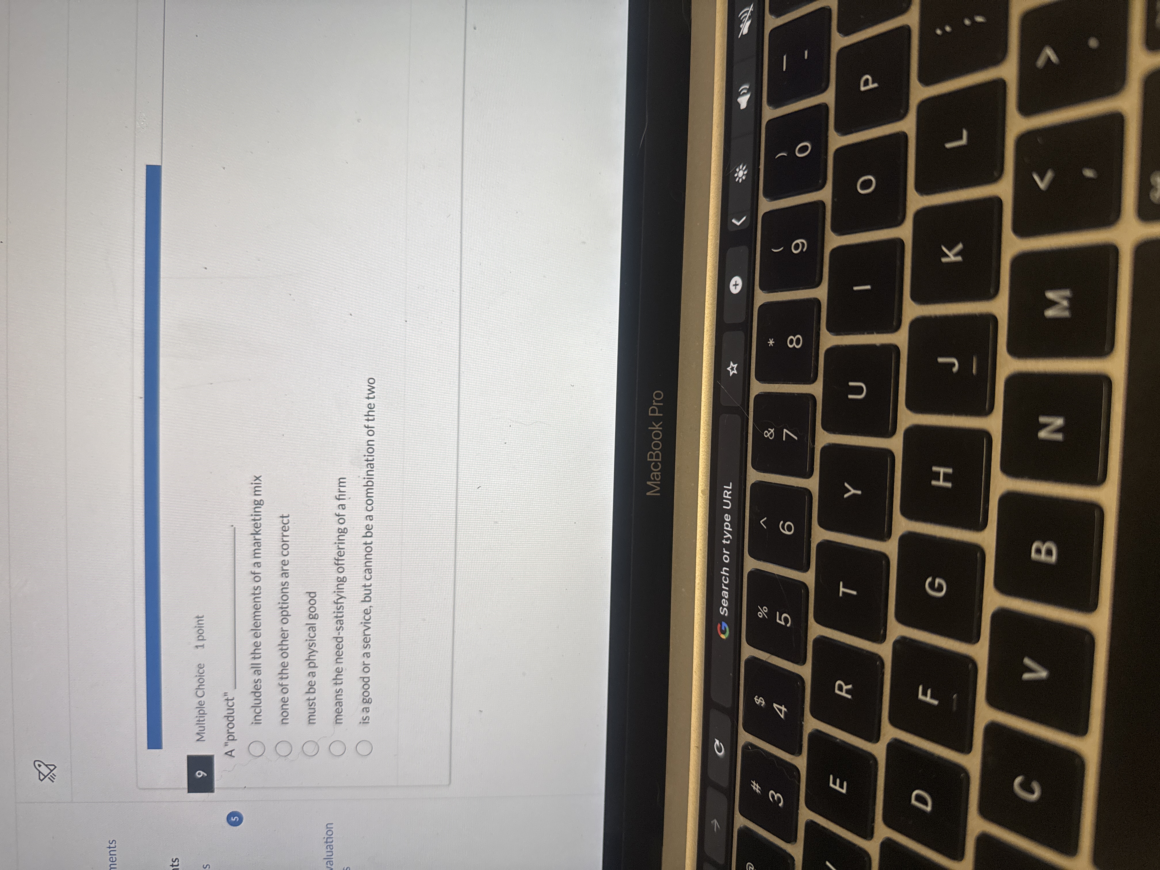 the question nents its 9 Multiple Choice 1 point