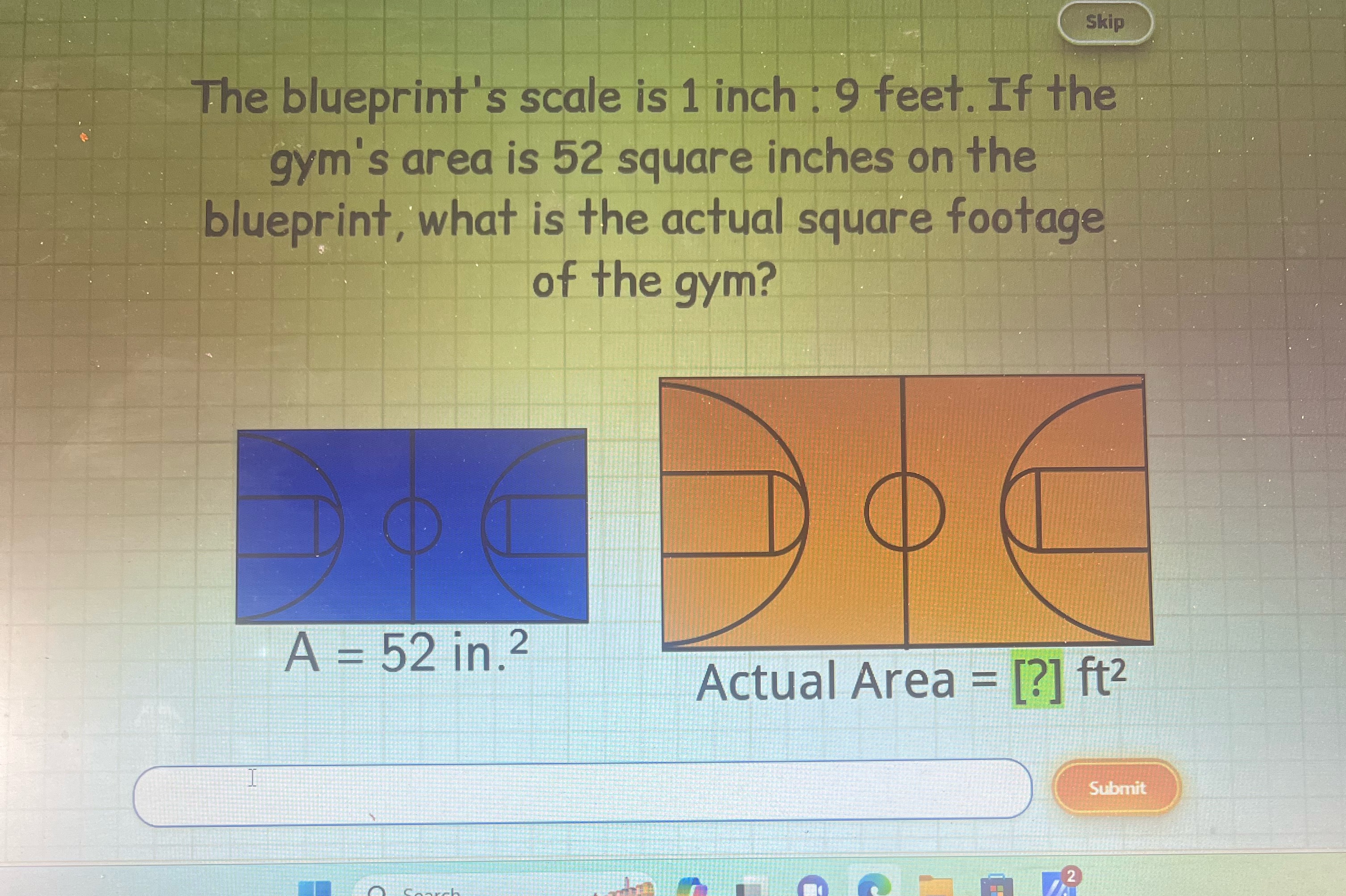 Skip The blueprint's scale is 1 inch : 9 feet. If