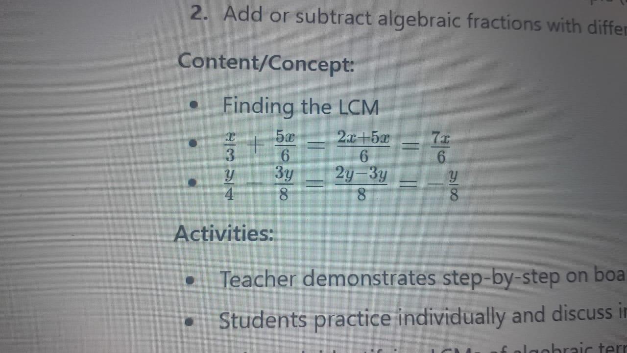 explain 2. Add or subtract algebraic fractions