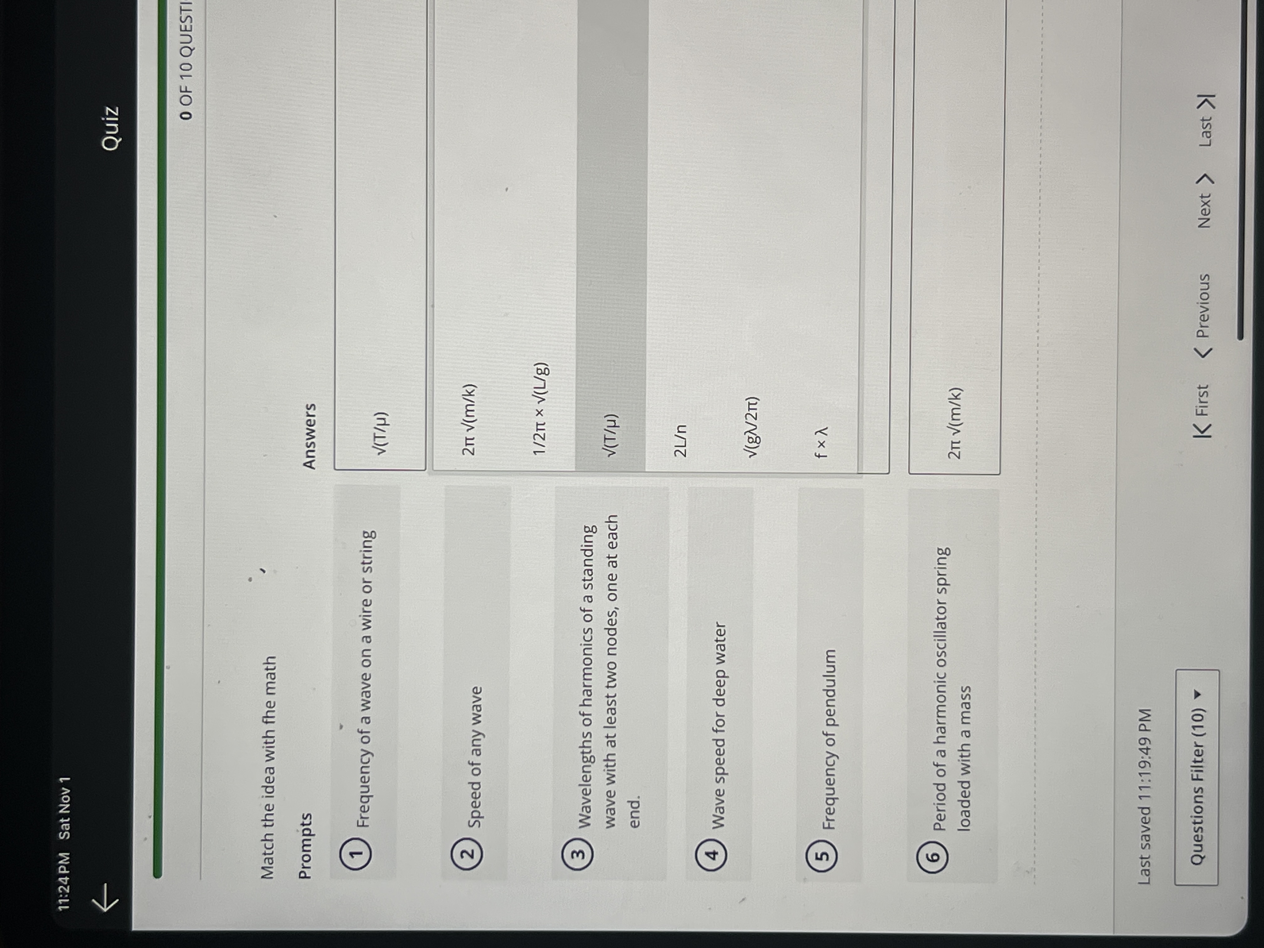 Match these 11:24 PM Sat Nov 1 Quiz 0 OF 10 QUEST