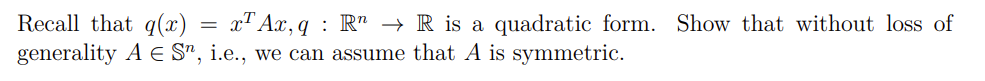 Recall that g(z) = 27Az,q : R - R is a quadratic