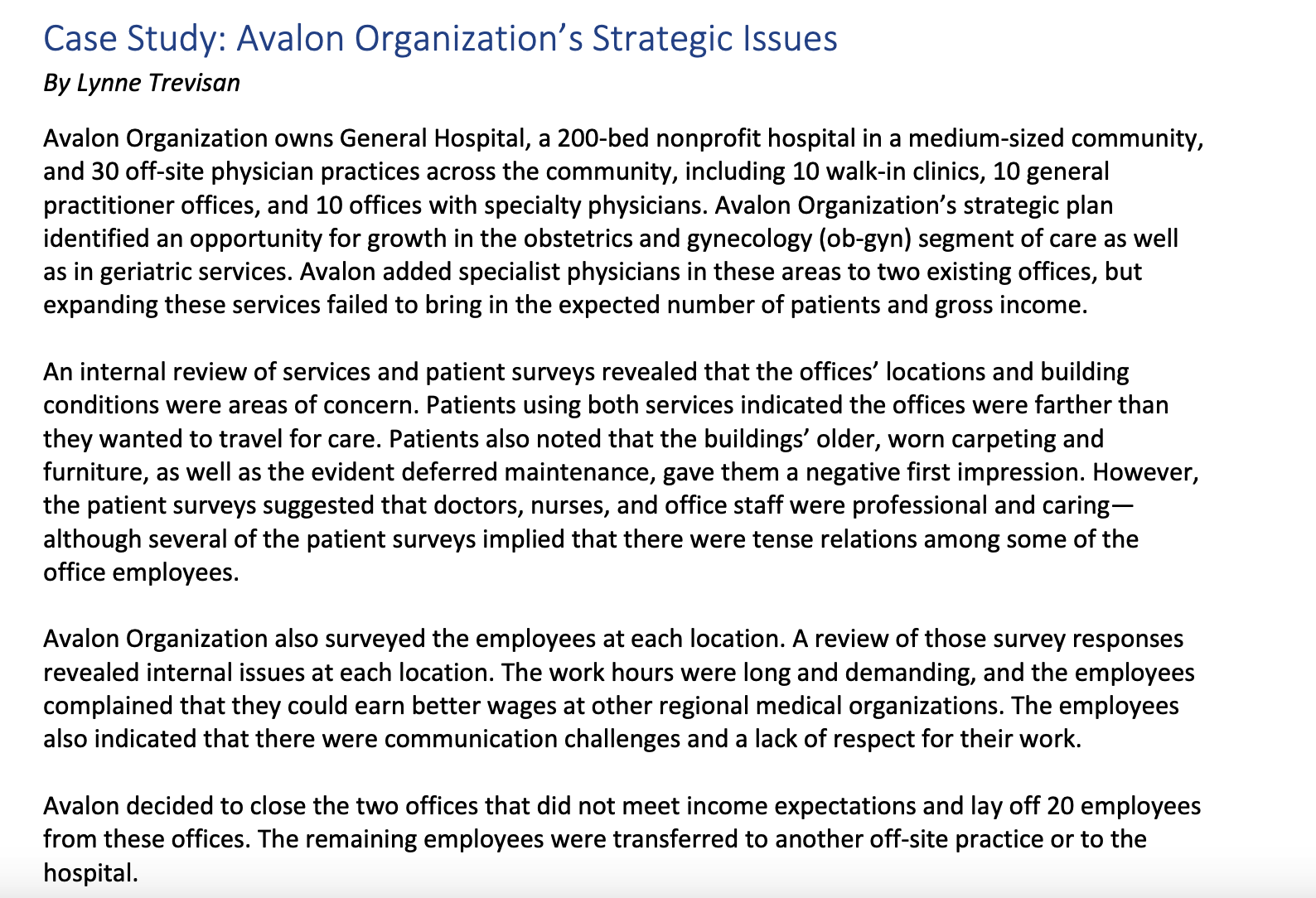 Develop a strategic alternative using an adaptive