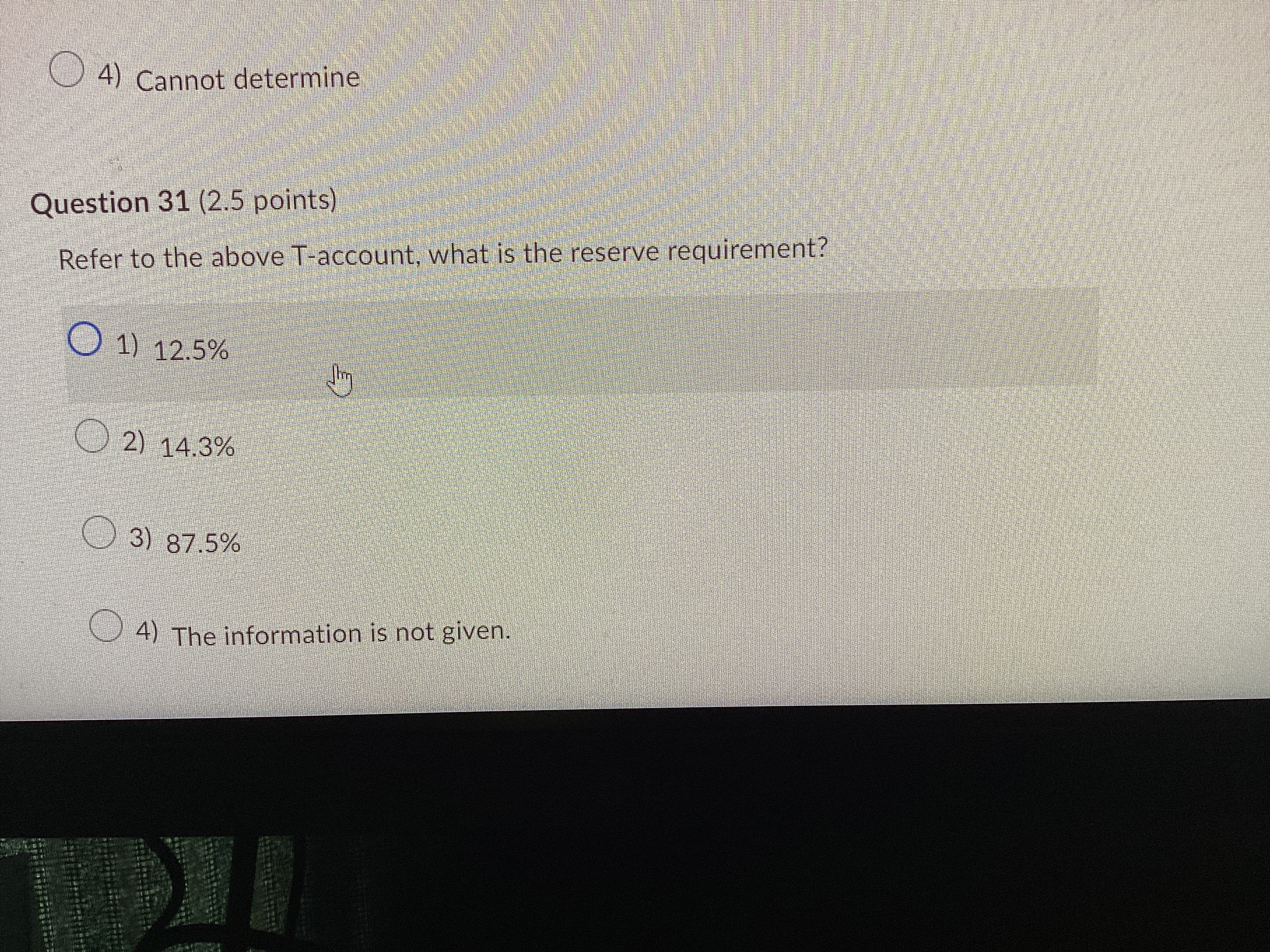 31 4) Cannot determine Question 31 (2.5 points)