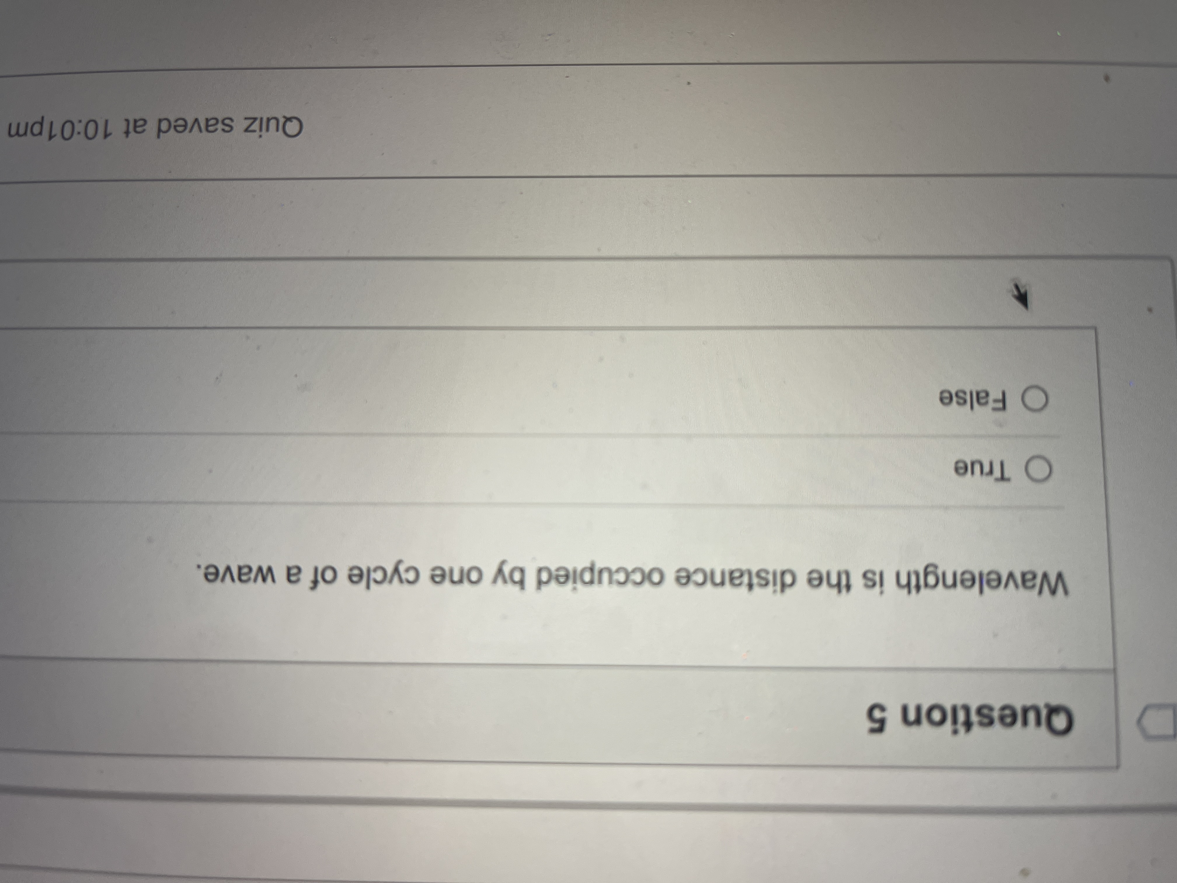 What's the answer? Question 5 Wavelength is the