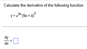 solve Calculate the derivative of the following