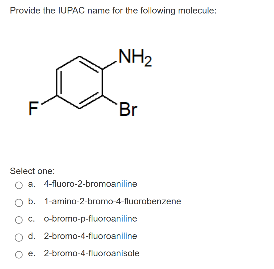 what is the correct answer Provide the IUPAC name