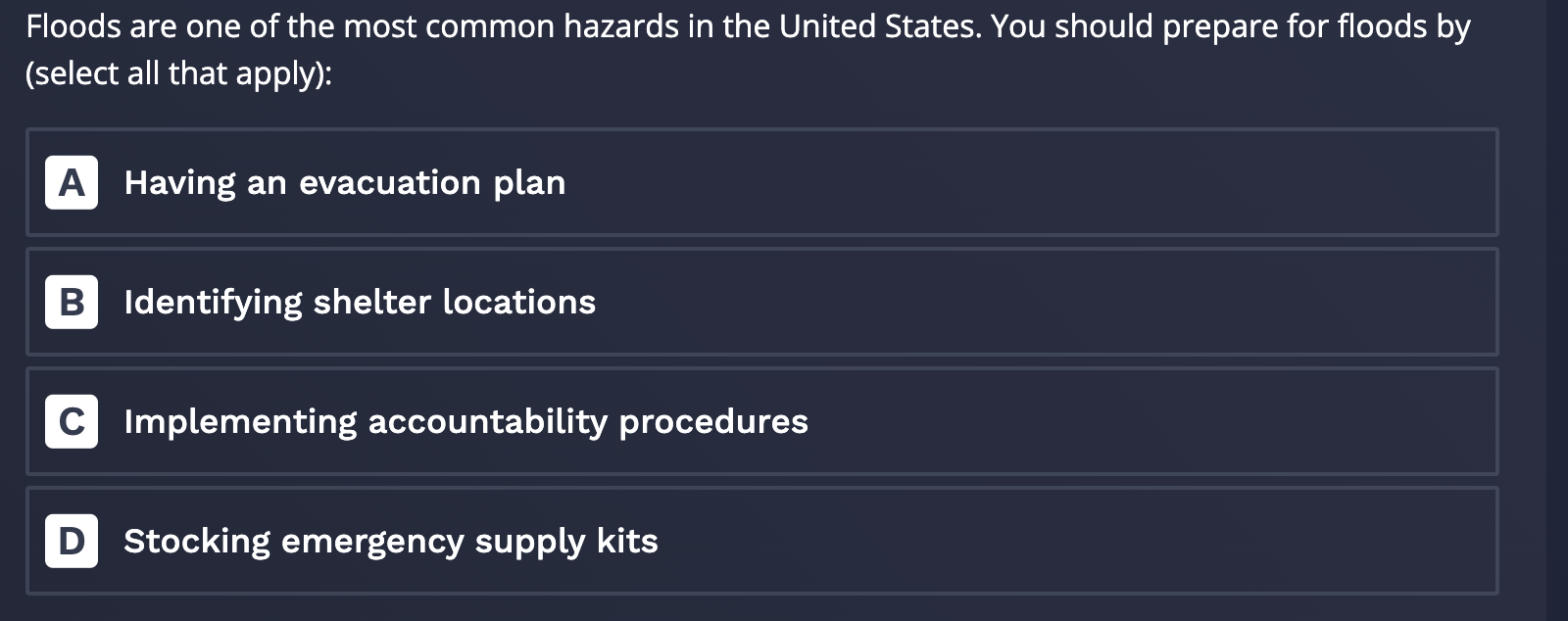 Floods are one of the most common hazards in the