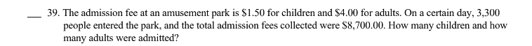 Theadmissionfeeatanamusementparkis$1.50forchildren