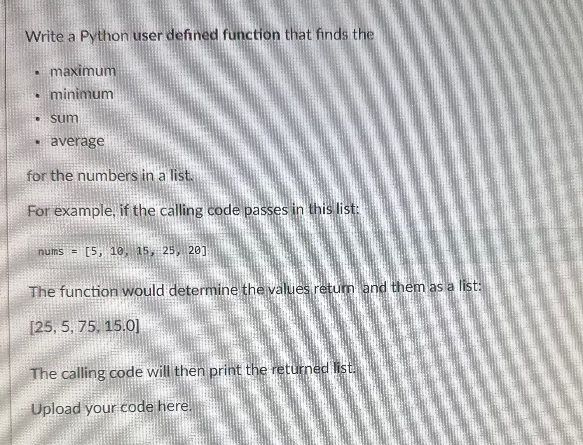 Write a Python user defined function that finds