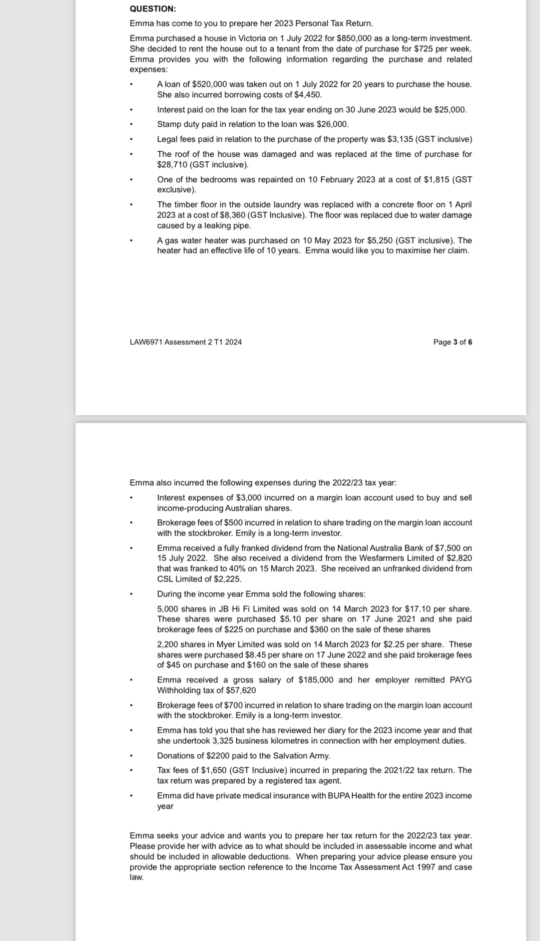 QUESTION: Emma has come to you to prepare her