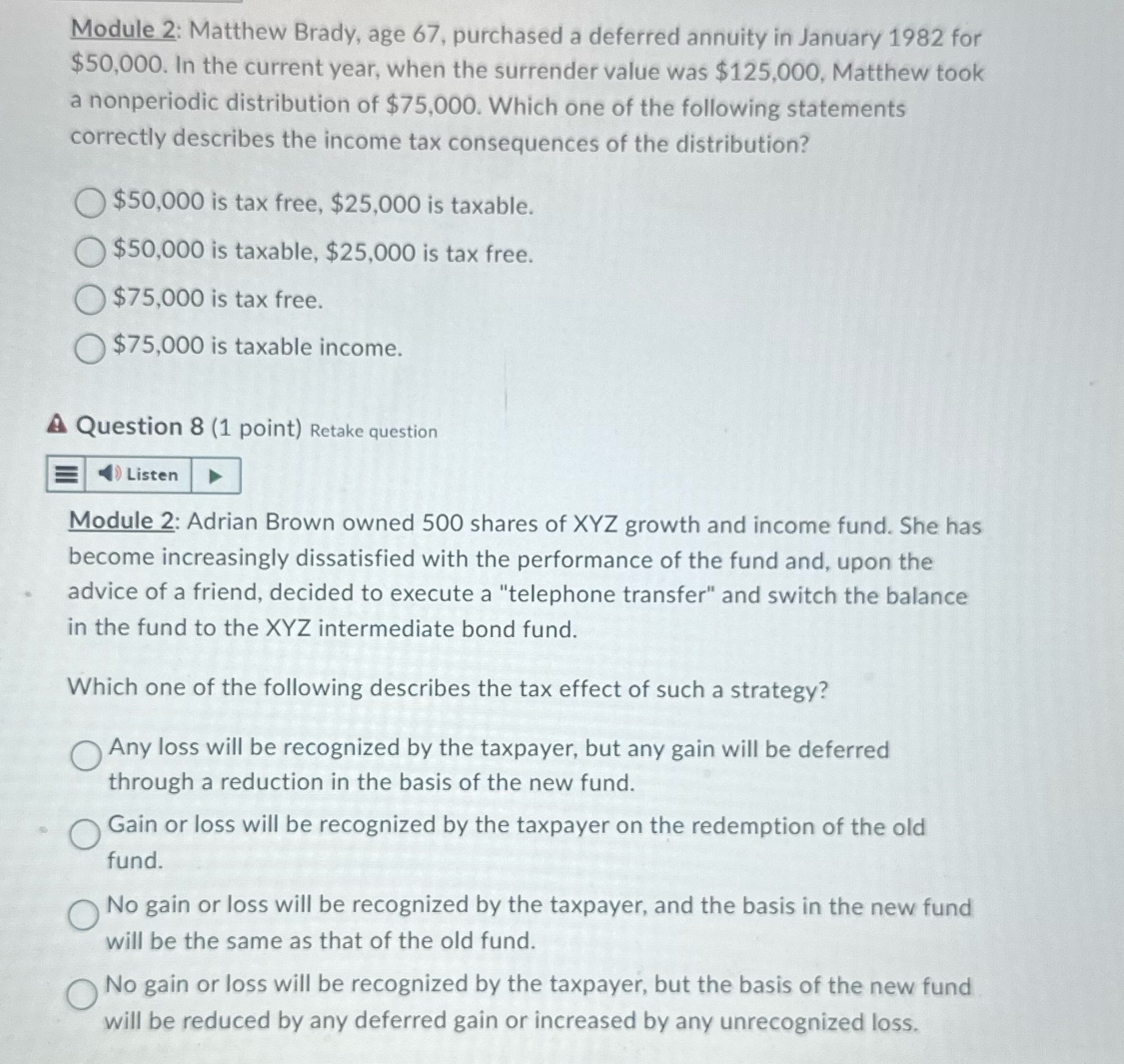 For the first question I tried 75,000 is taxable