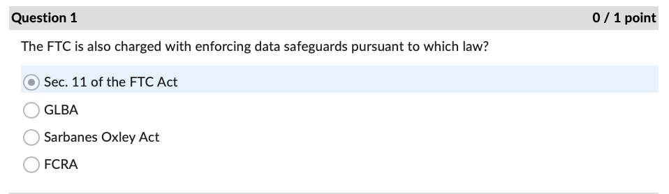 Question 1 0 / 1 point The FTC is also charged