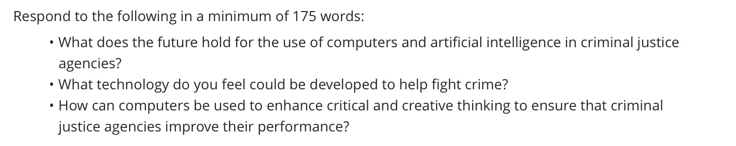 Respond to the following in a minimum of 175