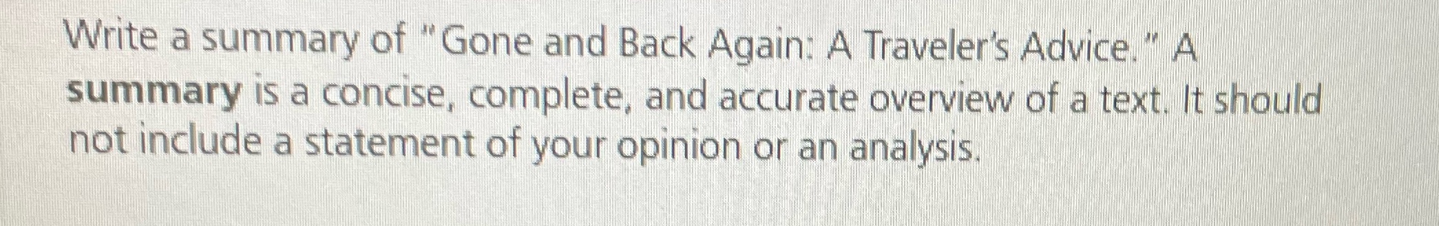 Write a summary of "Gone and Back Again: A