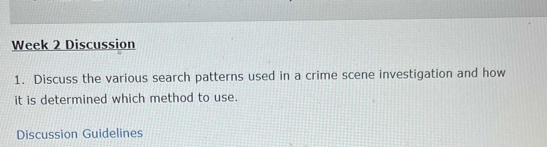 Week 2 Discussion 1. Discuss the various search