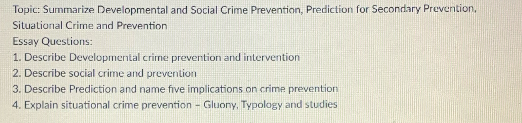 Topic: Summarize Developmental and Social Crime