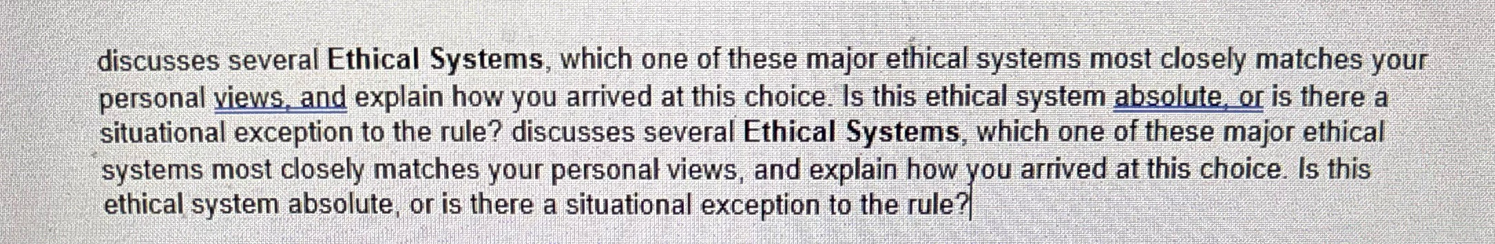 discusses several Ethical Systems, which one of