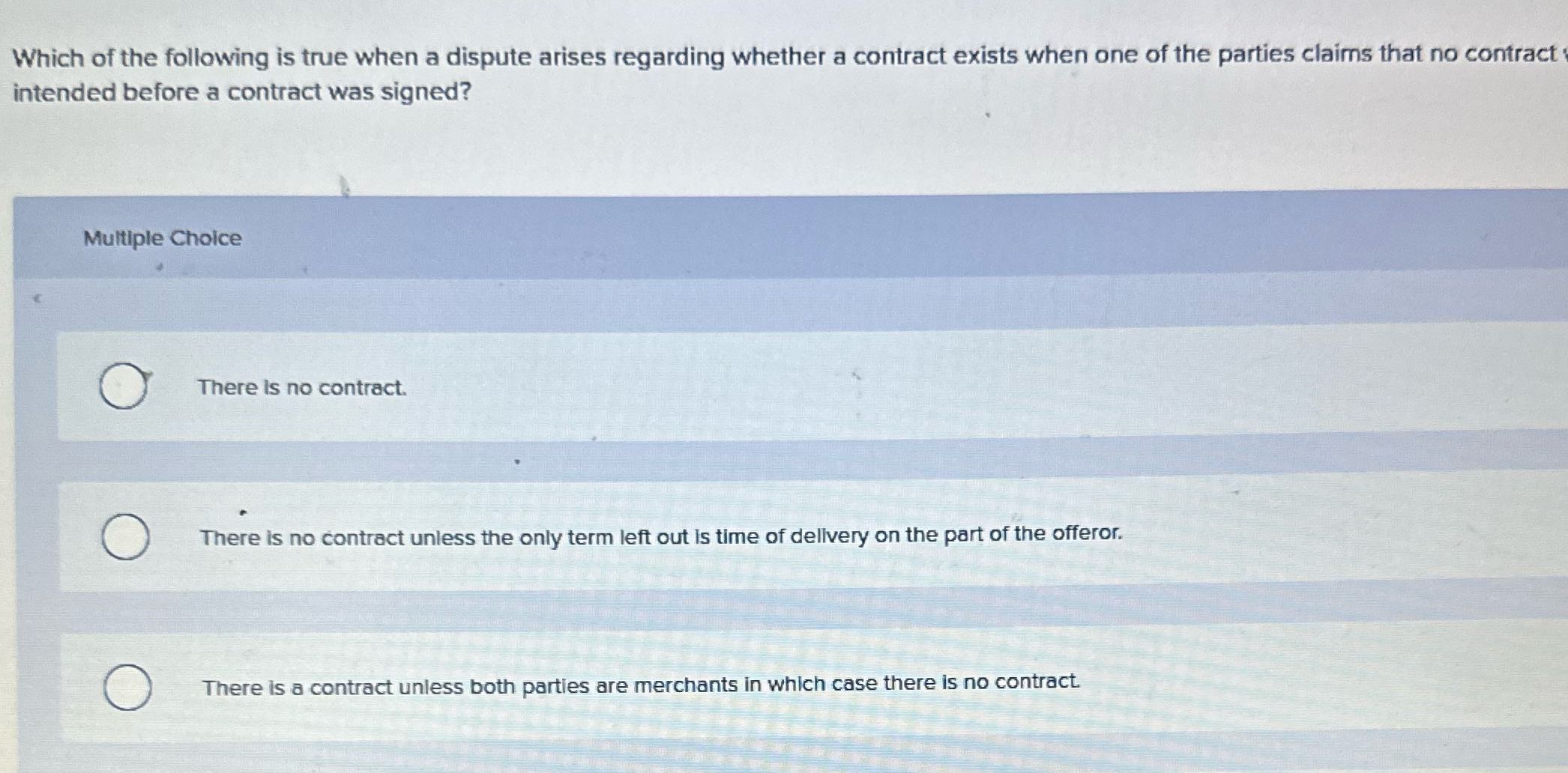 Or whether there is contract, depends on the