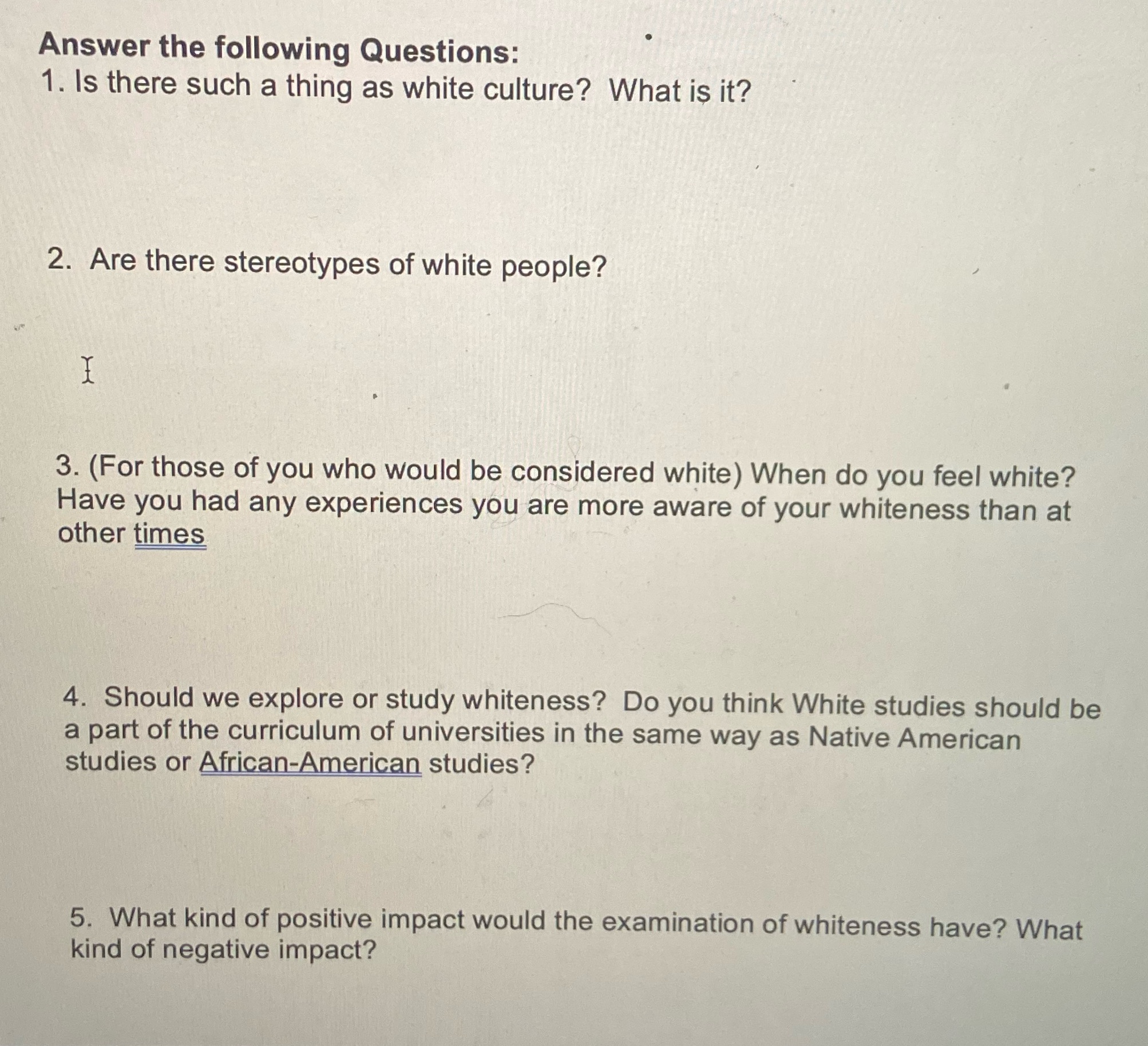 Answer the following Questions: 1. Is there such
