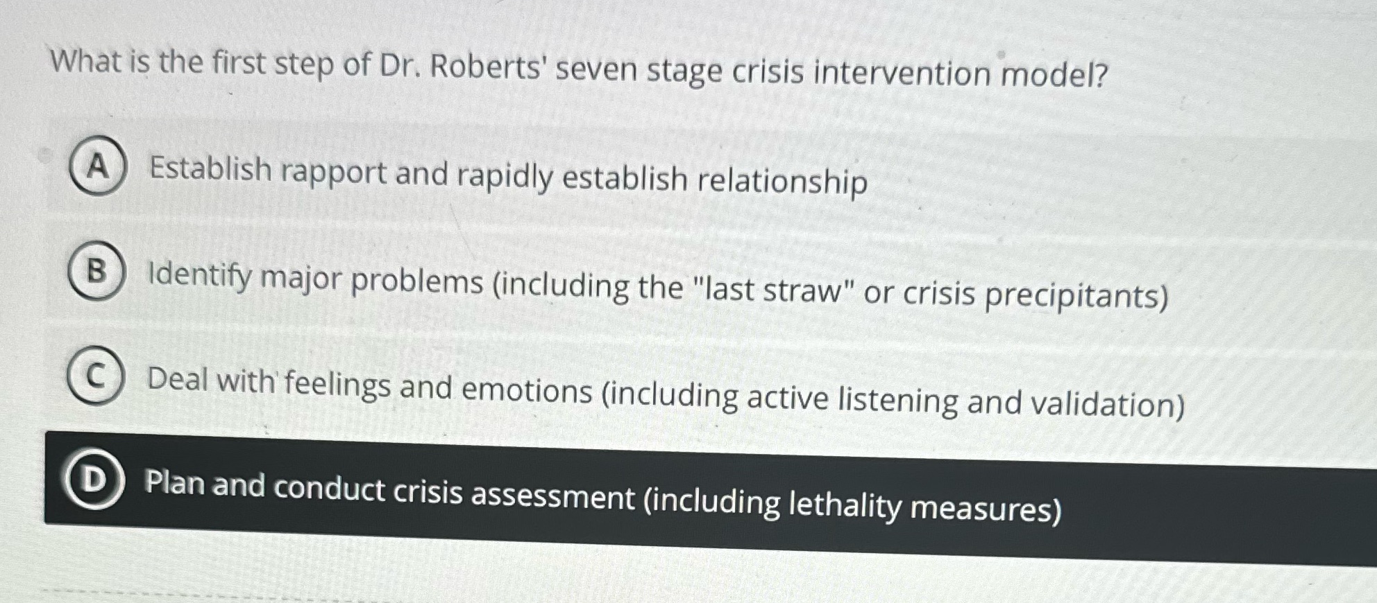 What is the first step of Dr. Roberts' seven