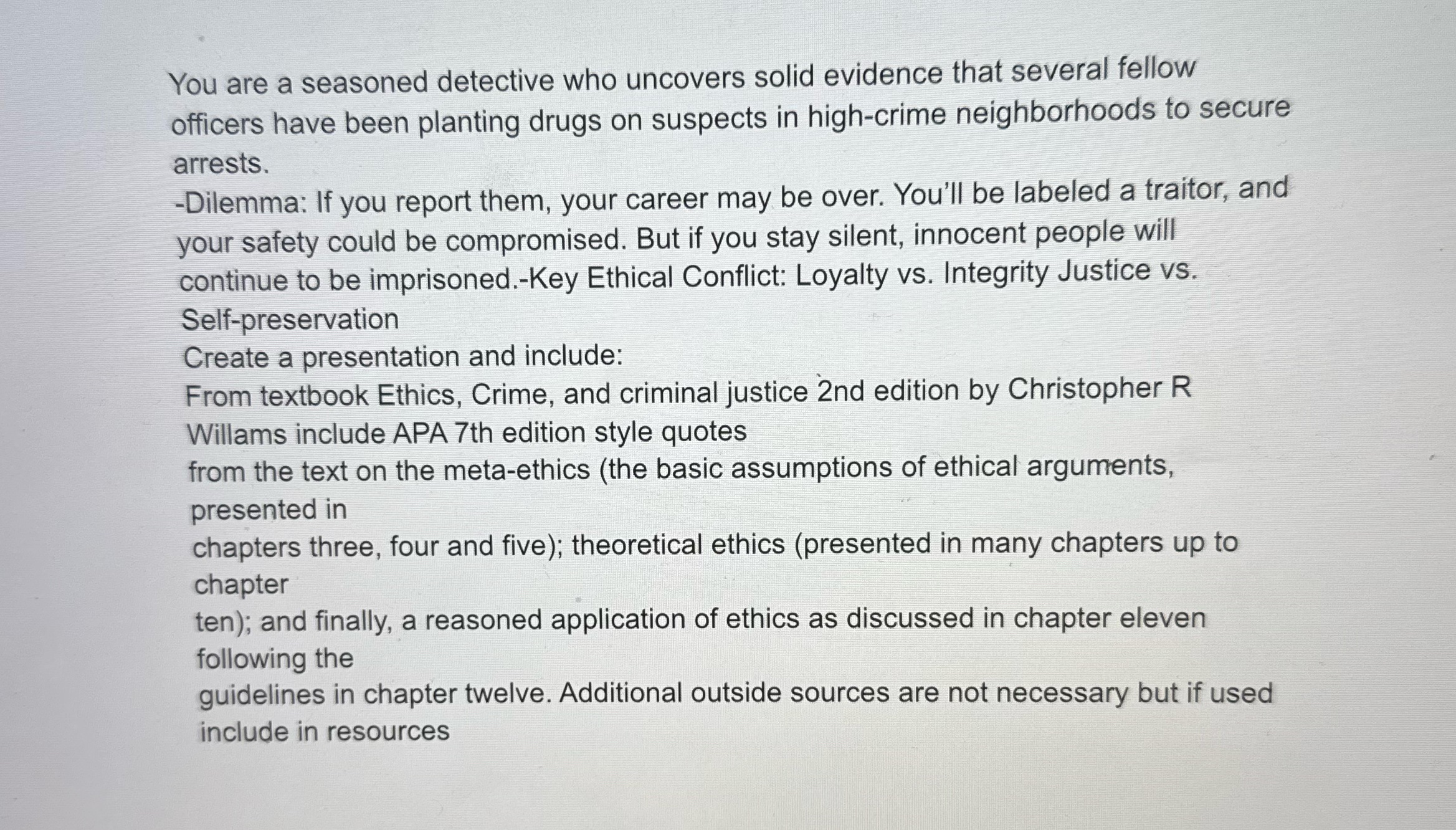 Main source is textbook Ethics, crime, and