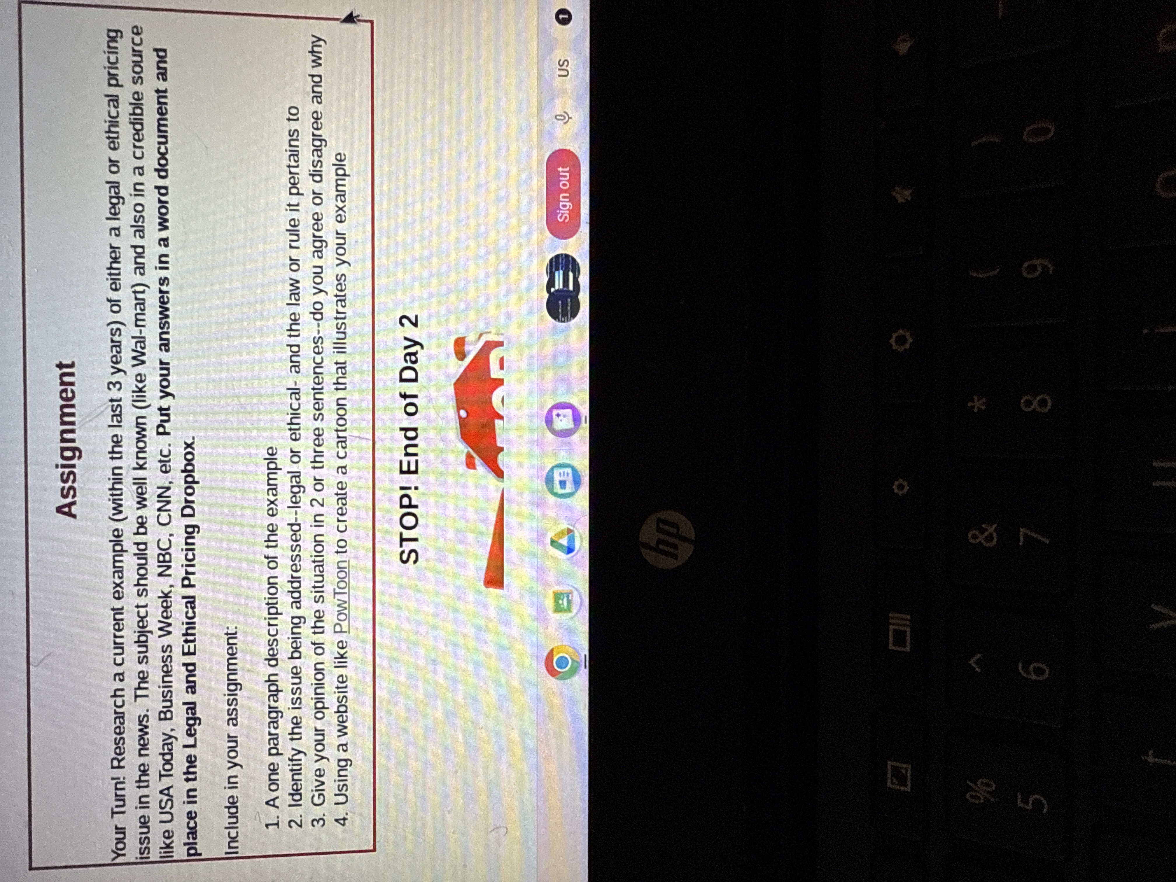 Assignment Your Turn! Research a current example