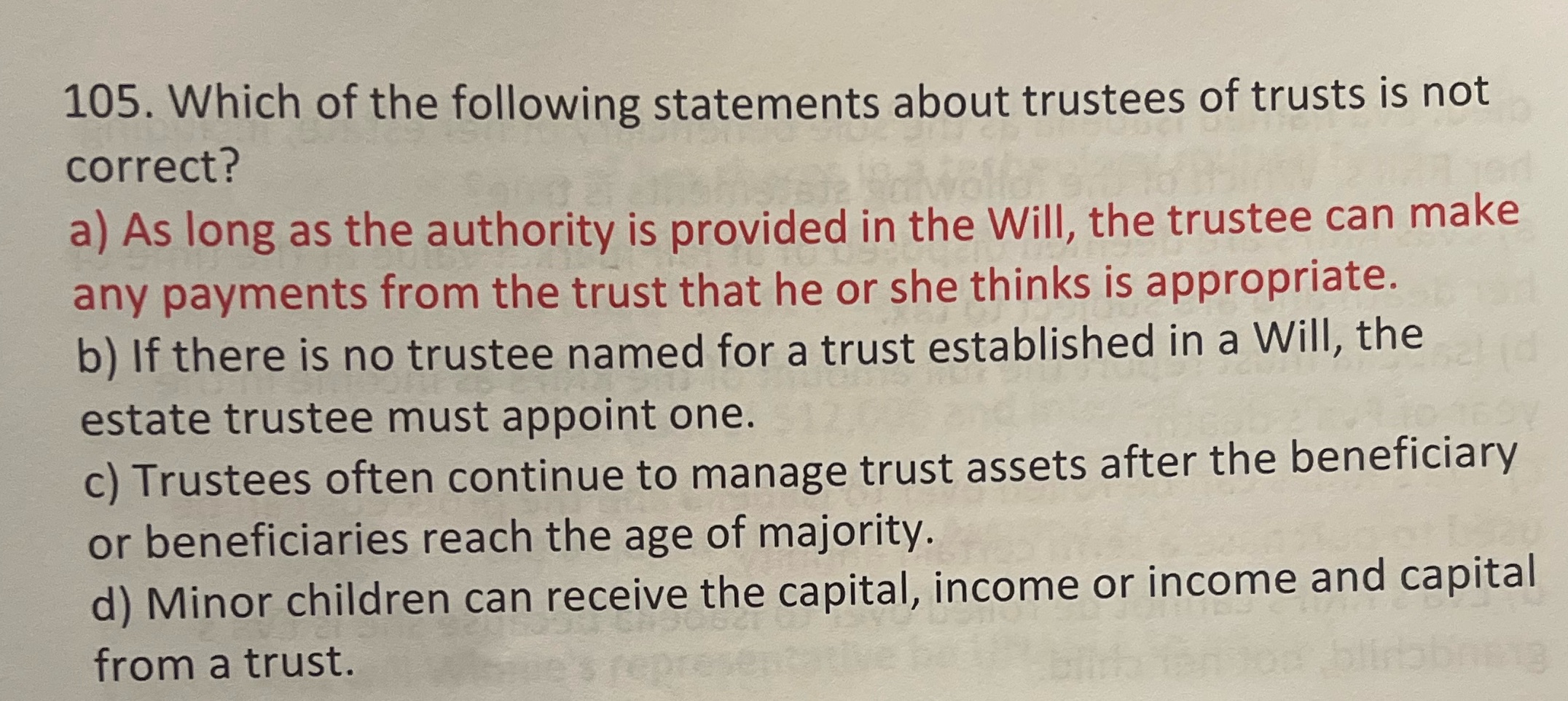 105. Which of the following statements about