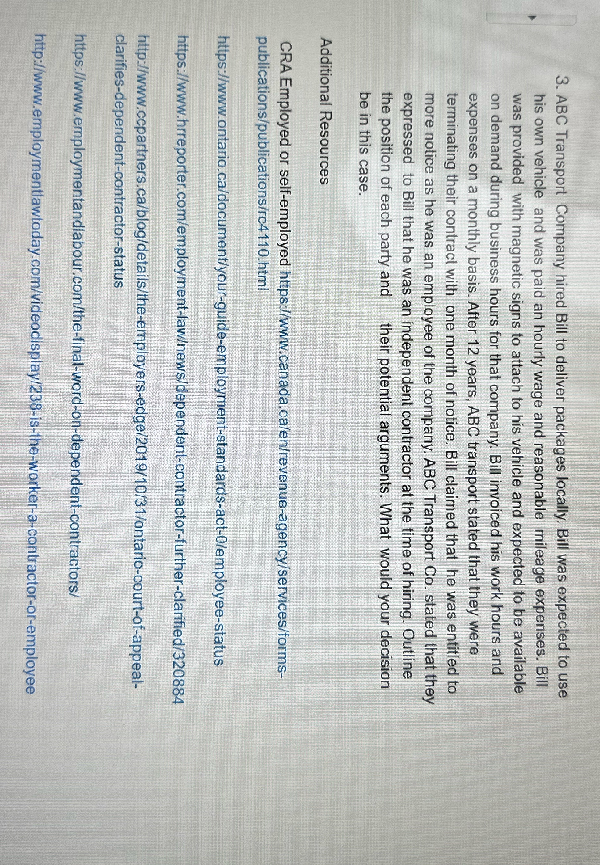 3. ABC Transport Company hired Bill to deliver