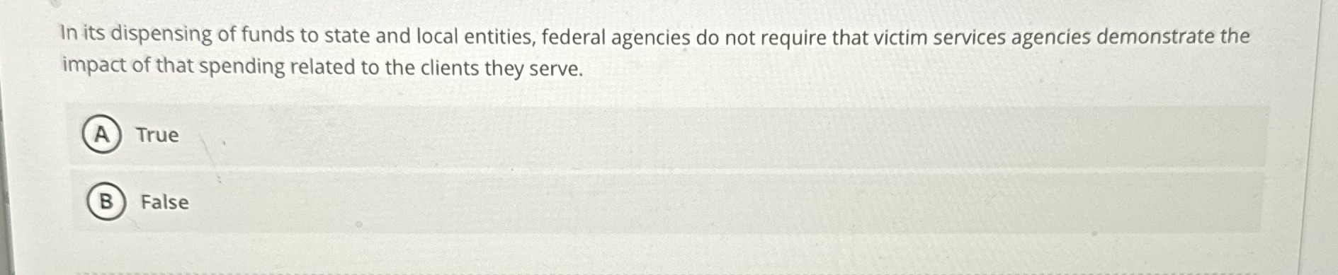 In its dispensing of funds to state and local