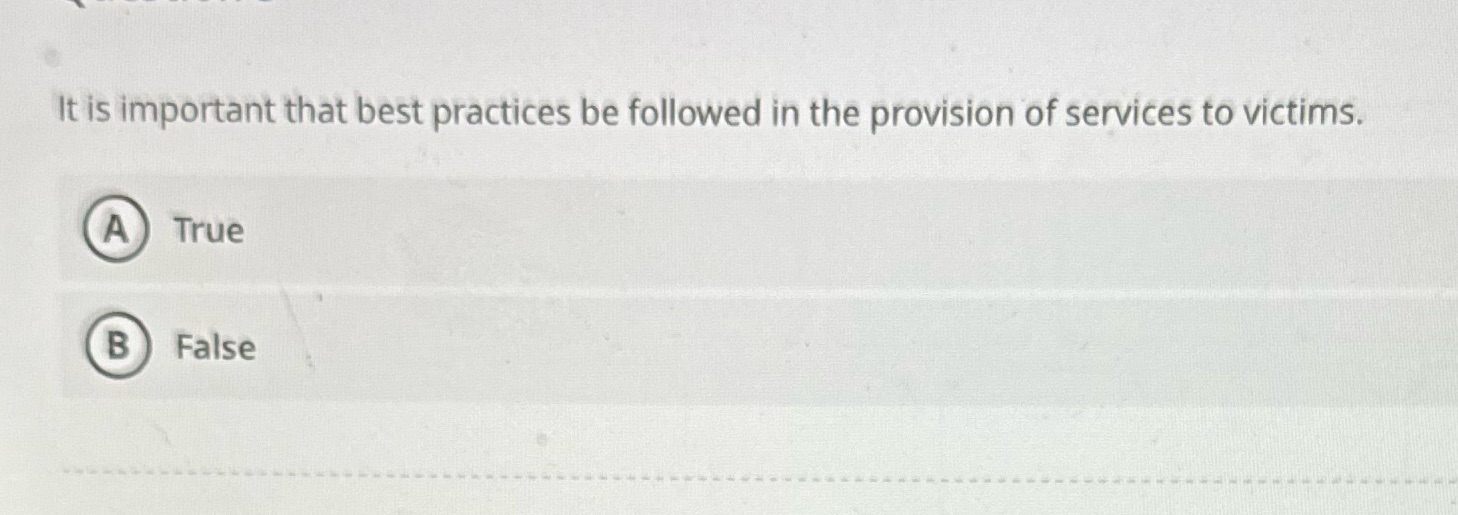 It is important that best practices be followed