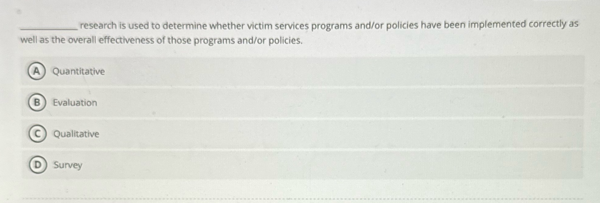 research is used to determine whether victim