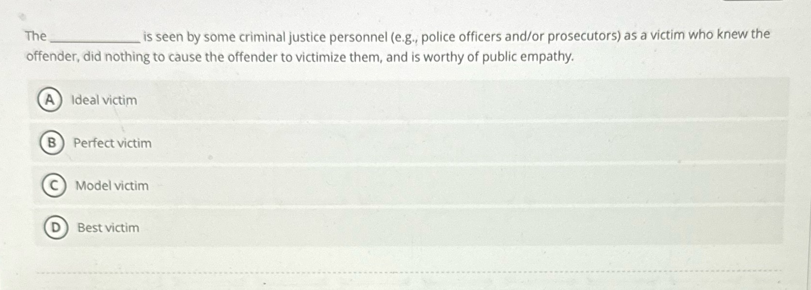 The is seen by some criminal justice personnel