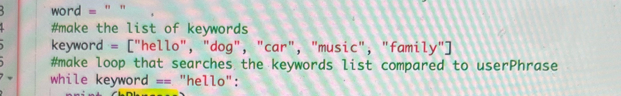 word = #make the list of keywords keyword =