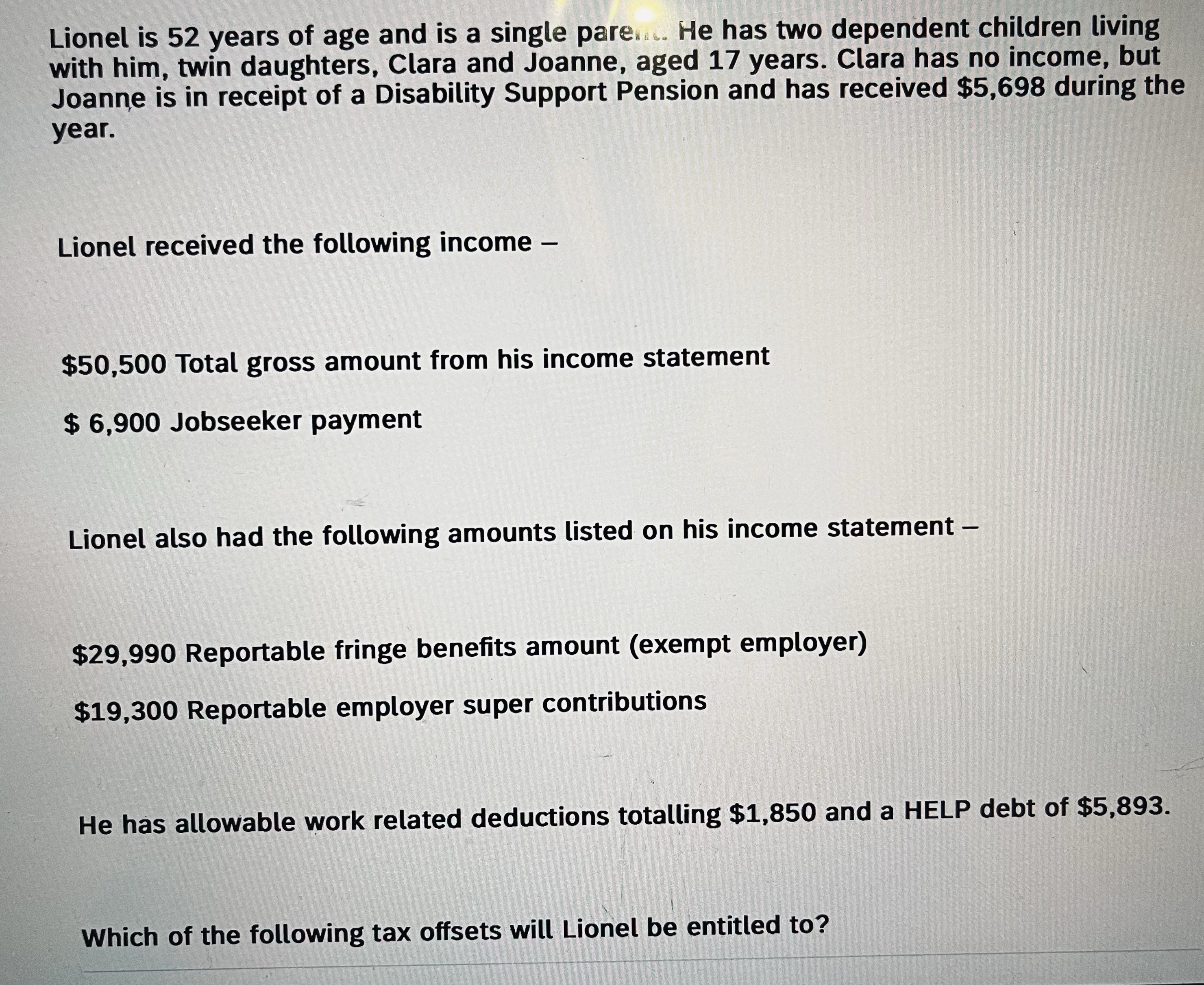 me. Thank you . Lionel is 52 years of age and is